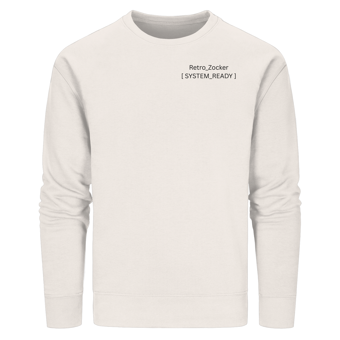 „Retro_Zocker“ [ System_Ready ] Premium Bio-Sweatshirt - Organic Basic Unisex Sweatshirt